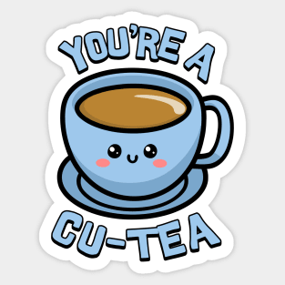 You're a Cu-Tea. Cute Teacup Cartoon Sticker